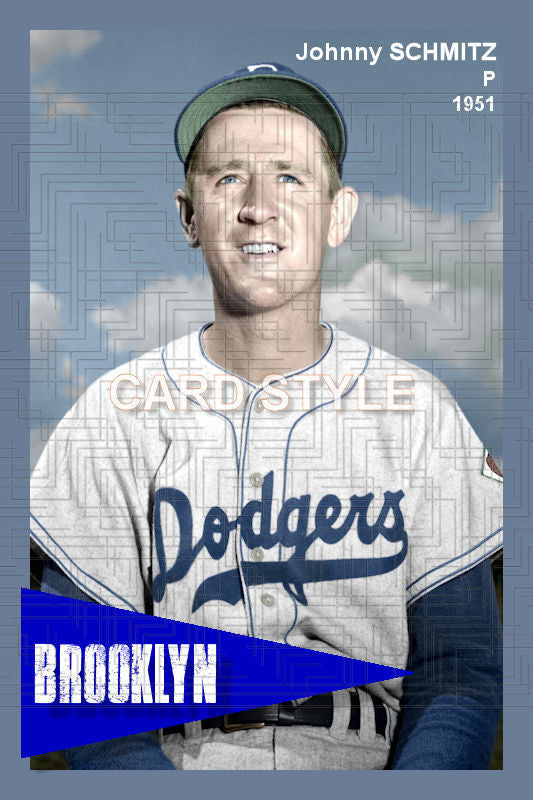 Johnny Schmitz - 1951 Brooklyn Dodgers - choose a size & style
