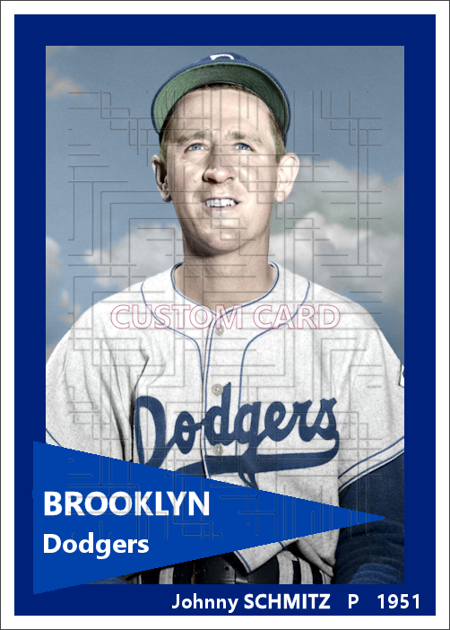 Johnny Schmitz - 1951 Brooklyn Dodgers - choose a size & style