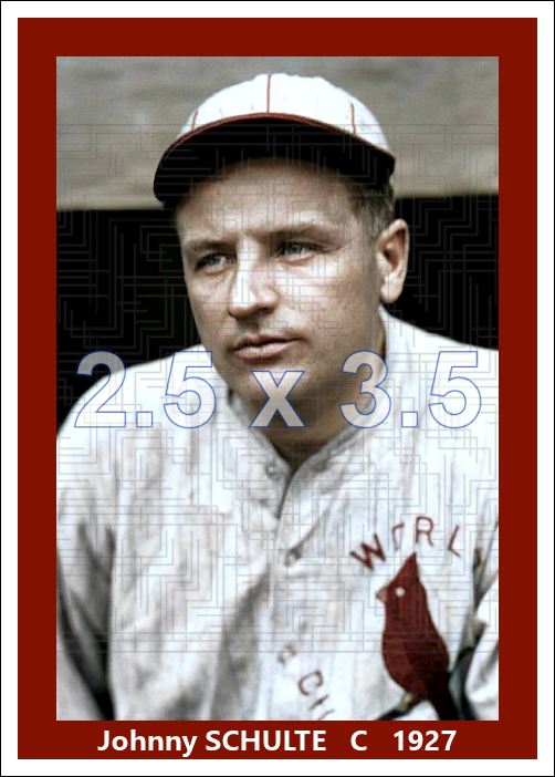 Johnny Schulte - 1927 St. Louis Cardinals - choose a size & style