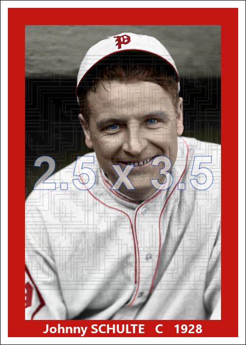 Johnny Schulte - 1928 Philadelphia Phillies - choose a size & style