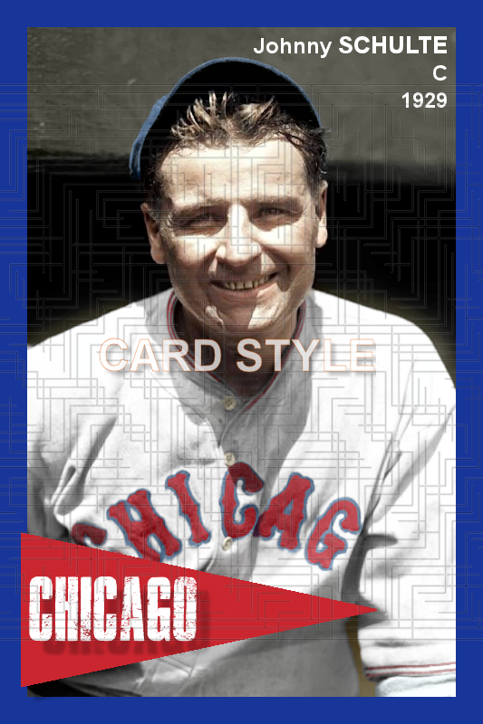 Johnny Schulte - 1929 Chicago Cubs - choose a size & style