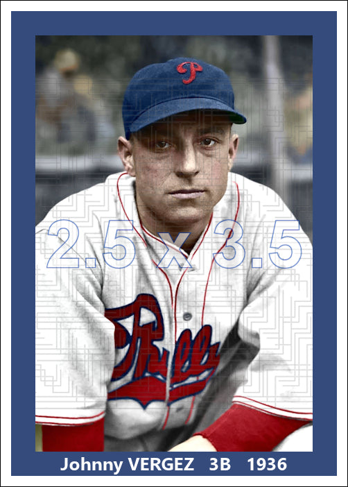 Johnny Vergez - 1936 Philadelphia Phillies - choose a size & style