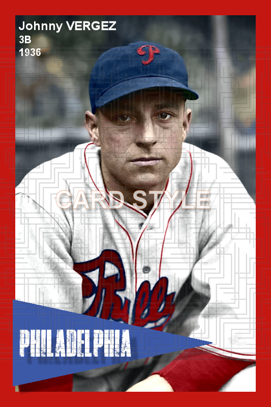 Johnny Vergez - 1936 Philadelphia Phillies - choose a size & style