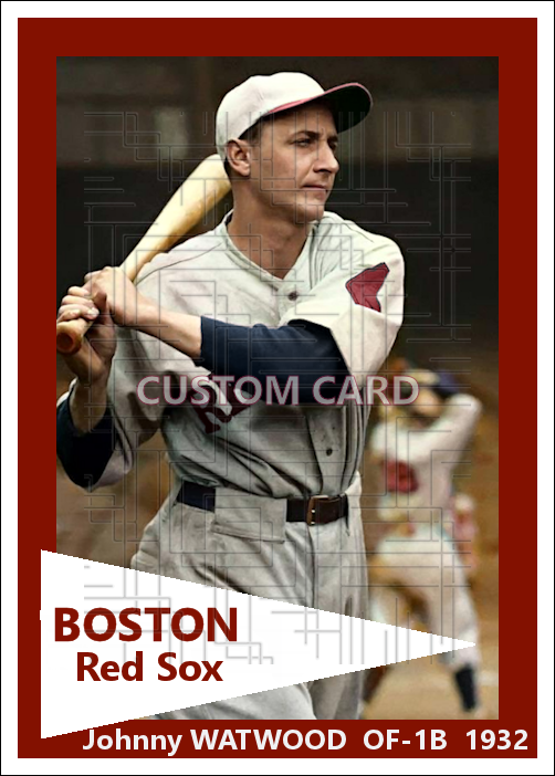 Johnny Watwood - 1932 Boston Red Sox - choose a size & style