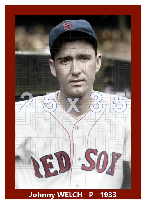 Johnny Welch - 1933 Boston Red Sox - choose a size & style