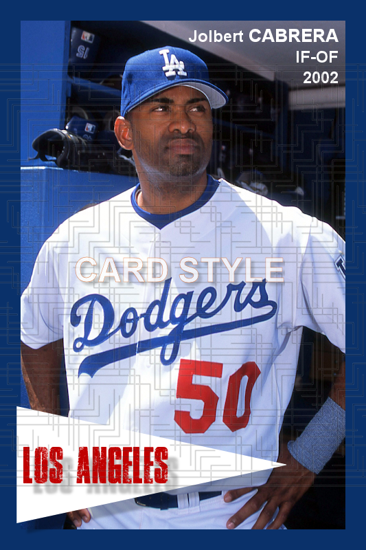 Jolbert Cabrera - 2002 Los Angeles Dodgers - choose a size & style