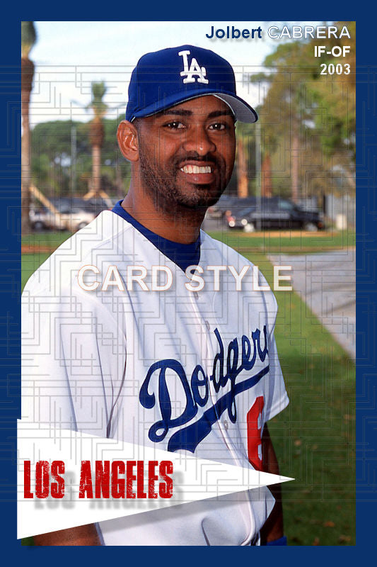 Jolbert Cabrera - 2003 Los Angeles Dodgers - choose a size & style