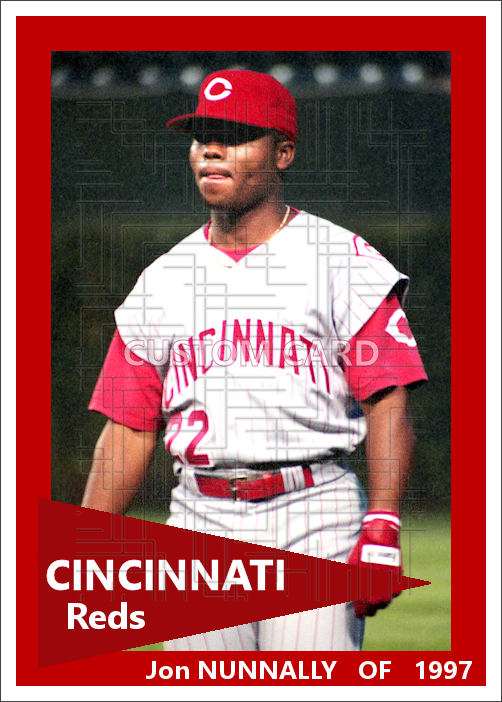 Jon Nunnally - 1997 Cincinnati Reds - choose a size & style
