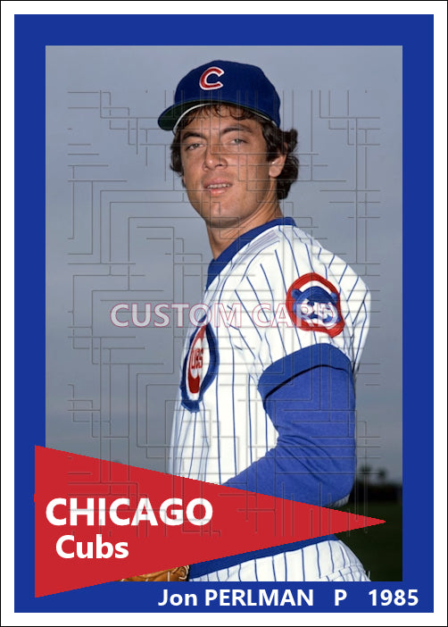 Jon Perlman - 1985 Chicago Cubs - choose a size & style