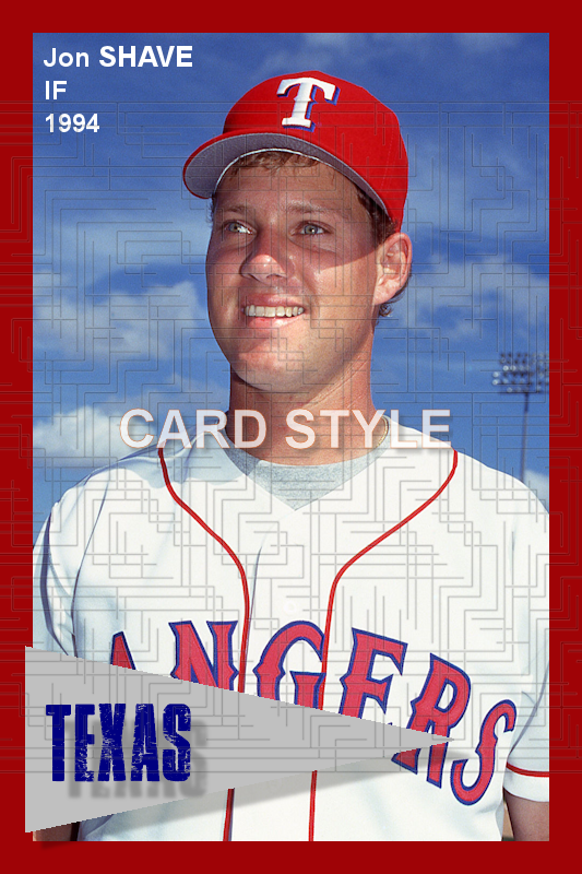 Jon Shave - 1994 Texas Rangers - choose a size & style