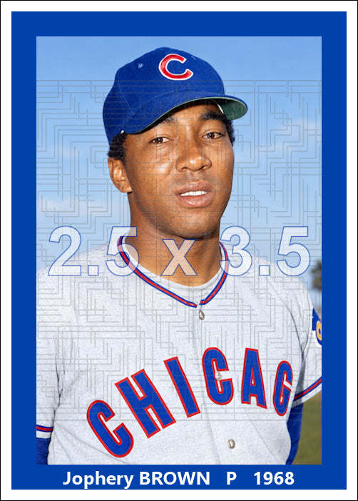 Jophery Brown - 1968 Chicago Cubs - choose a size & style