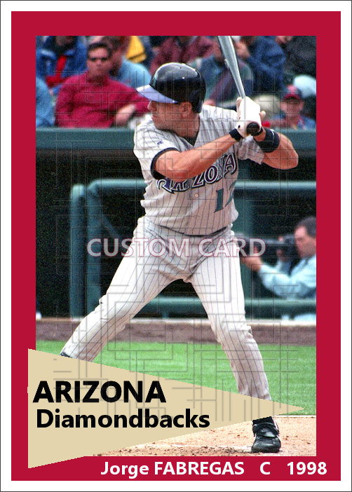 Jorge Fabregas - 1998 Arizona Diamondbacks - choose a size & style