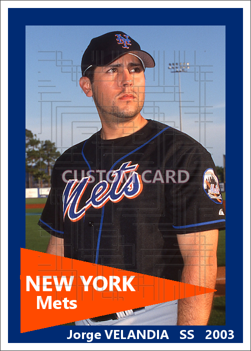 Jorge Velandia - 2003 New York Mets - choose a size & style