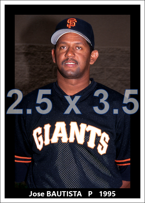Jose Bautista - 1995 San Francisco Giants - choose a size & style