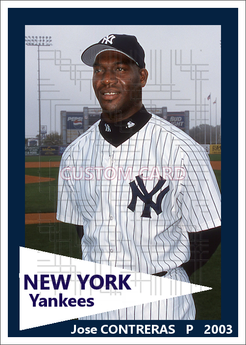 Jose Contreras - 2003 New York Yankees - choose a size & style