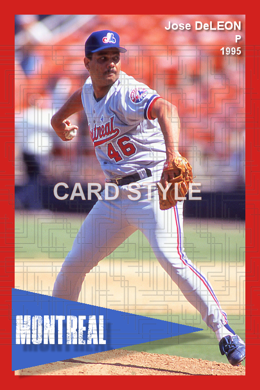 Jose DeLeon - 1995 Montreal Expos - choose a size & style