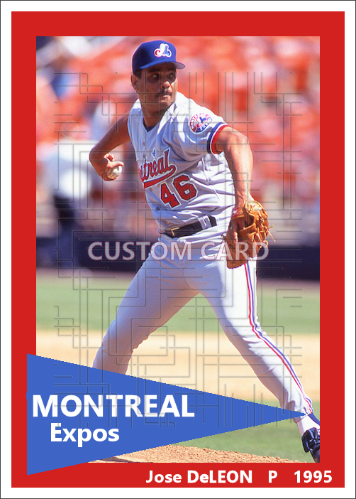 Jose DeLeon - 1995 Montreal Expos - choose a size & style