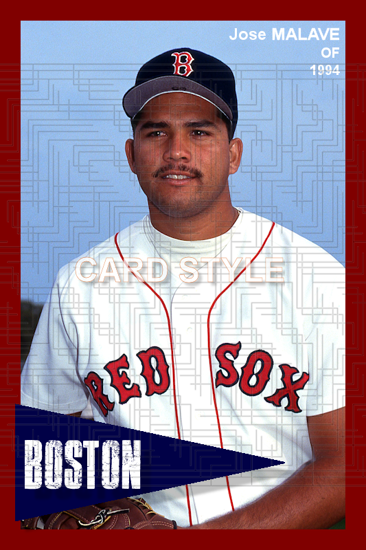 Jose Malave - 1994 Boston Red Sox - choose a size & style