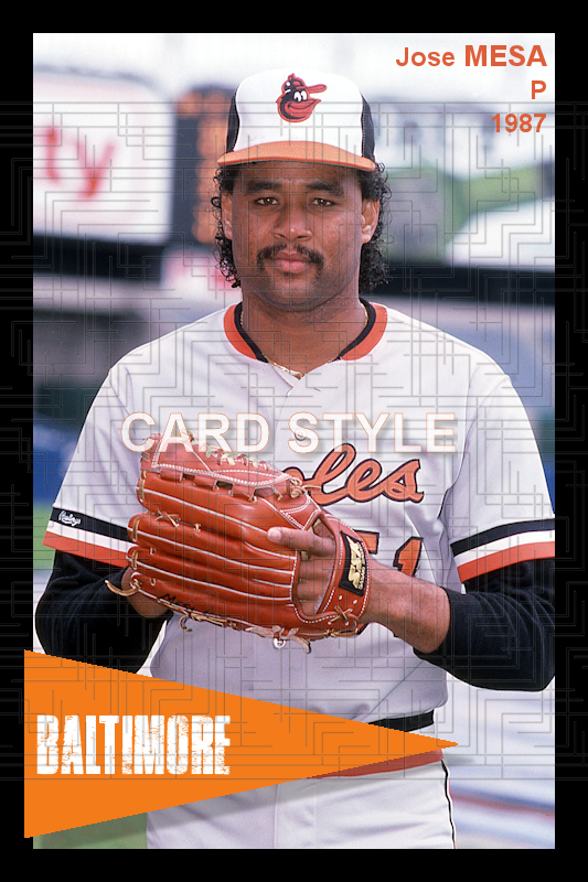 Jose Mesa - 1987 Baltimore Orioles - choose a size & style