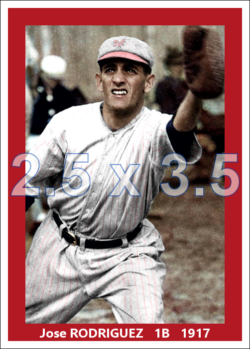 Jose Rodriguez - 1917 New York Giants - choose a size & style