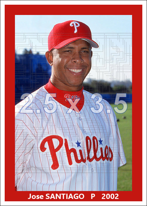 Jose Santiago - 2002 Philadelphia Phillies - choose a size & style