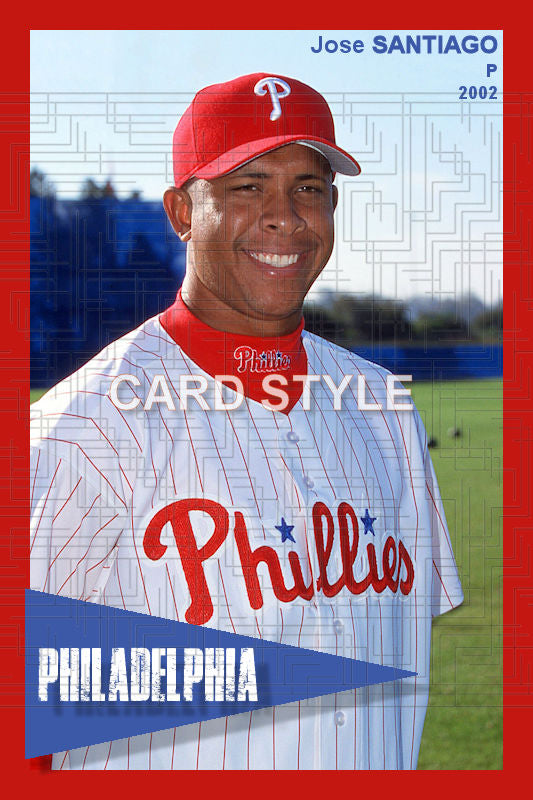 Jose Santiago - 2002 Philadelphia Phillies - choose a size & style