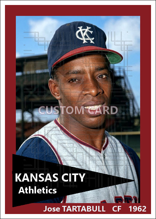 Jose Tartabull - 1962 Kansas City Athletics - choose a size & style
