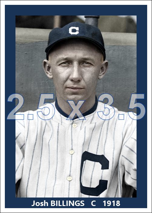 Josh Billings - 1918 Cleveland Indians - choose a size & style