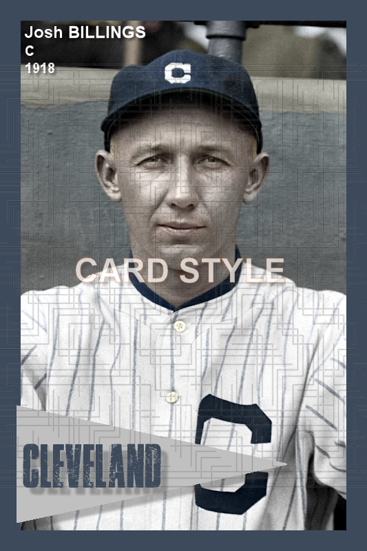 Josh Billings - 1918 Cleveland Indians - choose a size & style