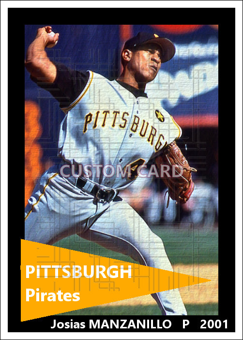 Josias Manzanillo - 2001 Pittsburgh Pirates - choose a size & style