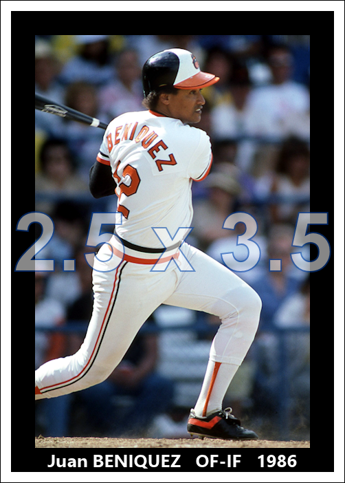 Juan Beniquez - 1986 Baltimore Orioles - choose a size & style