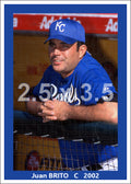Juan Brito - 2002 Kansas City Royals - choose a size & style
