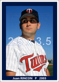 Juan Rincon - 2003 Minnesota Twins - choose a size & style