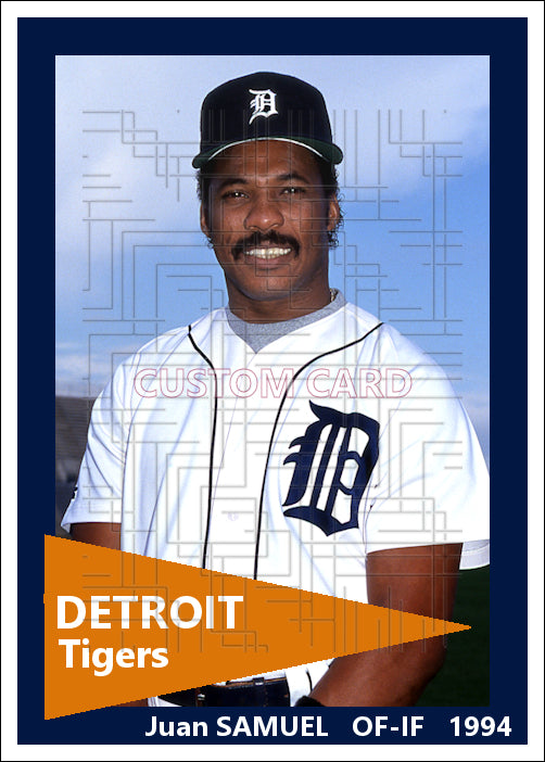 Juan Samuel - 1994 Detroit Tigers - choose a size & style