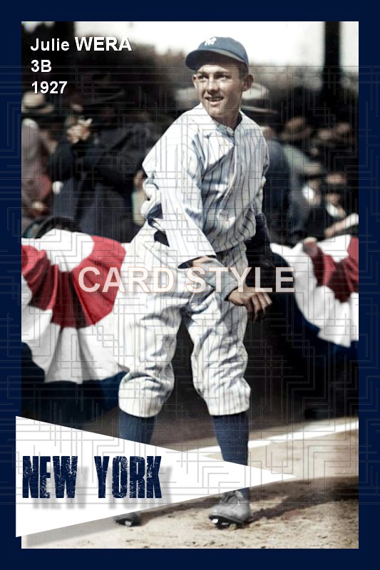 Julie Wera - 1927 New York Yankees - choose a size & style