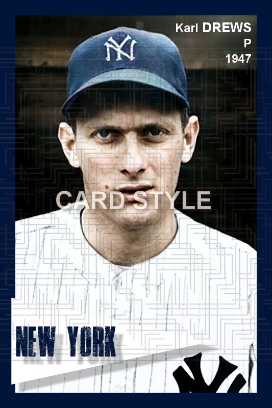 Karl Drews - 1947 New York Yankees - choose a size & style