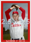 Karl Drews - 1951-54 Philadelphia Phillies - choose a size & style