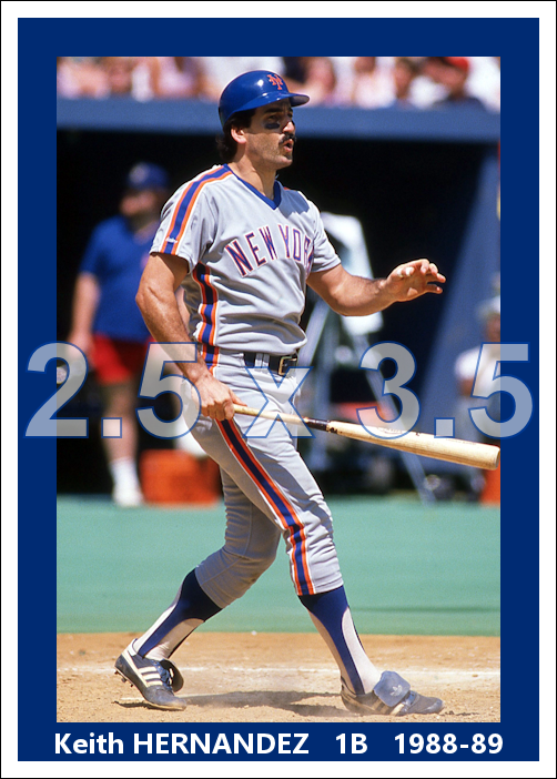Keith Hernandez - 1988-89 New York Mets - choose a size & style