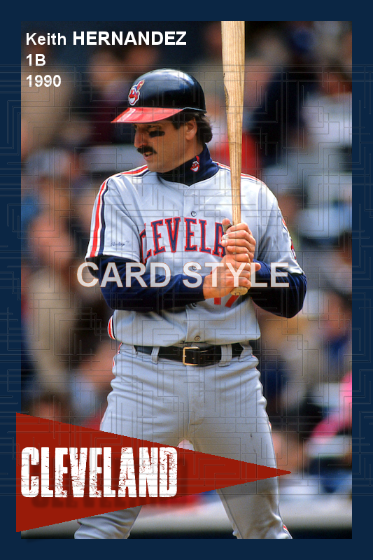 Keith Hernandez - 1990 Cleveland Indians - choose a size & style