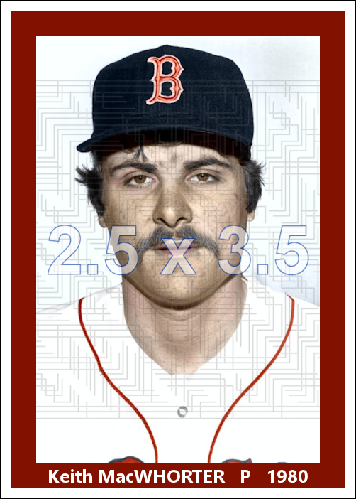 Keith MacWhorter - 1980 Boston Red Sox - choose a size & style