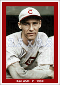 Ken Ash - 1930 Cincinnati Reds - choose a size & style
