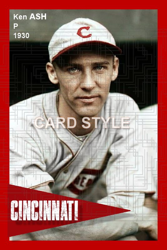 Ken Ash - 1930 Cincinnati Reds - choose a size & style