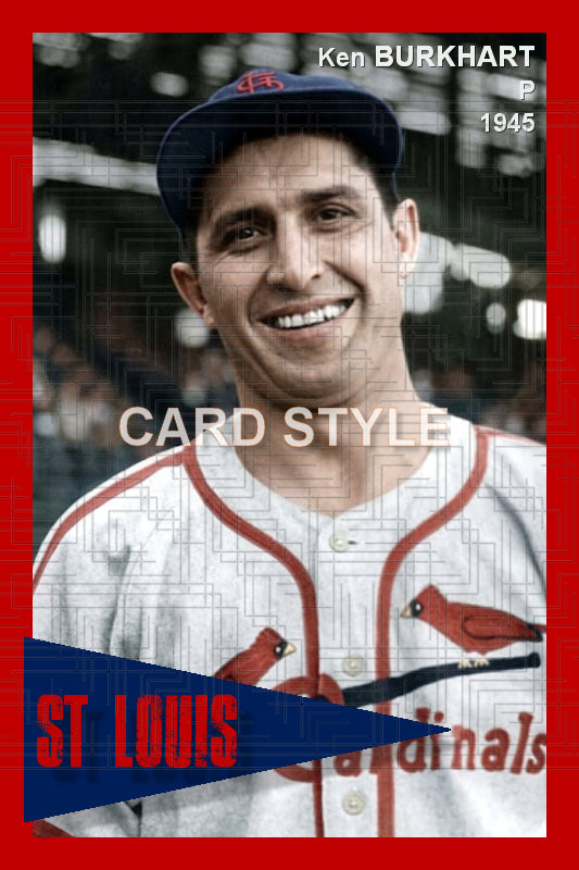 Ken Burkhart - 1945 St. Louis Cardinals - choose a size & style