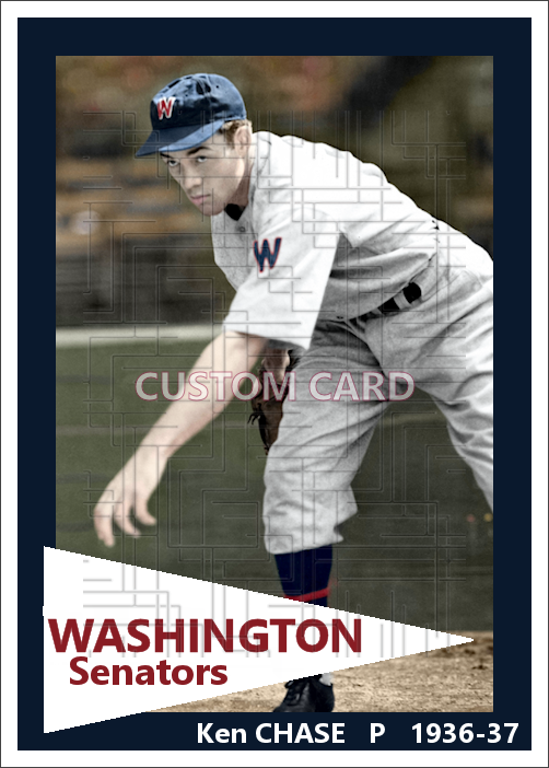 Ken Chase - 1936-37 Washington Senators - choose a size & style