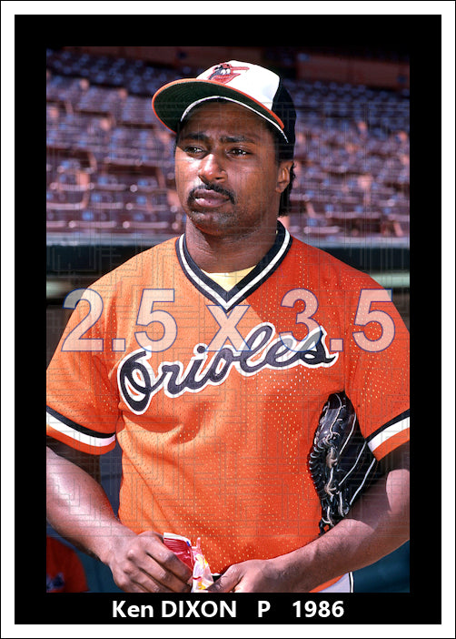 Ken Dixon - 1986 Baltimore Orioles - choose a size & style