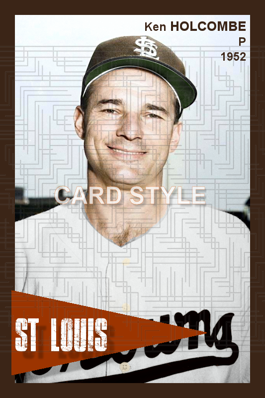 Ken Holcombe - 1952 St. Louis Browns - choose a size & style