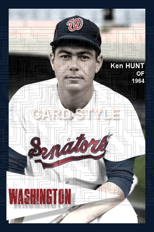 Ken Hunt - 1964 Washington Senators - choose a size & style
