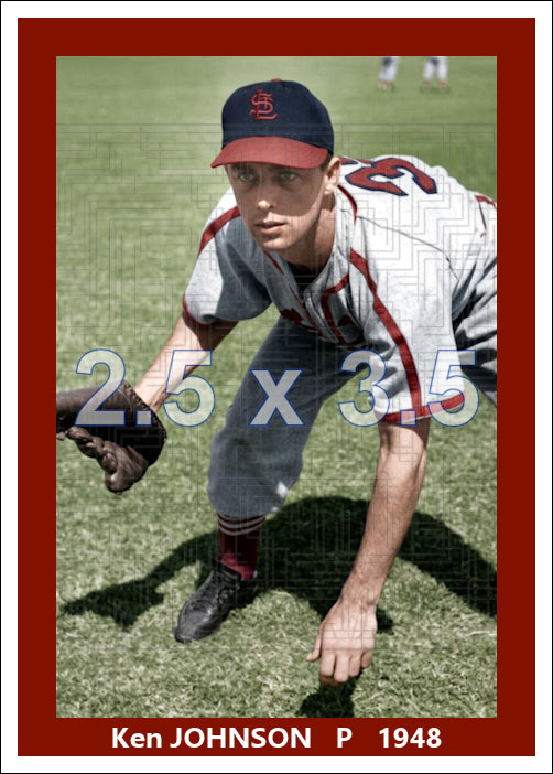 Ken Johnson - 1948 St. Louis Cardinals - choose a size & style