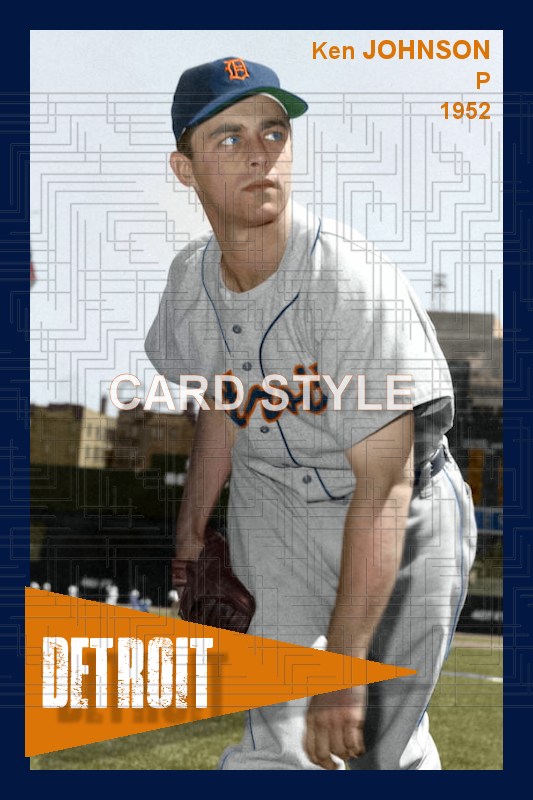 Ken Johnson - 1952 Detroit Tigers - choose a size & style