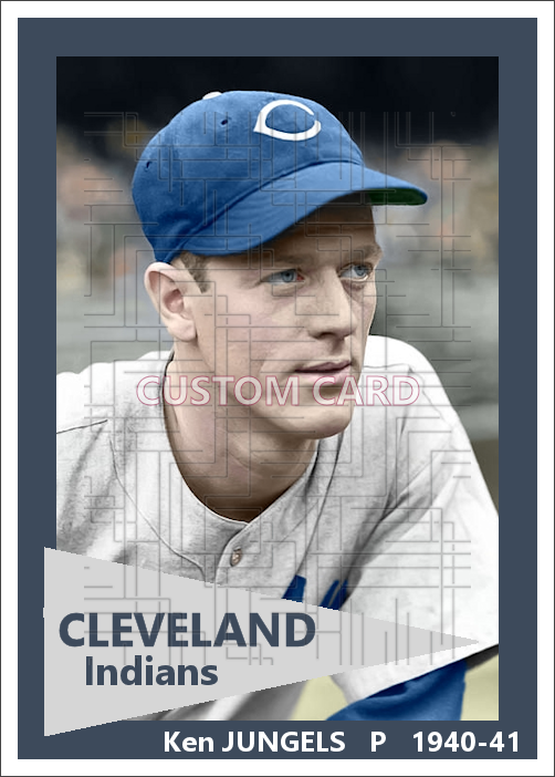 Ken Jungels - 1940-41 Cleveland Indians - choose a size & style